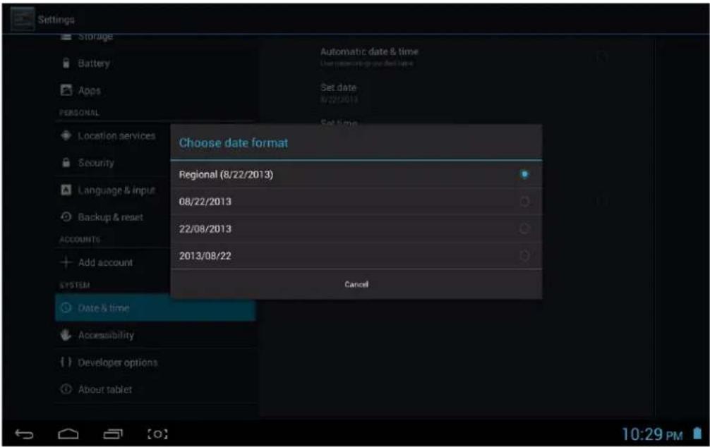 Settings Storage Battery Apps PERSONAL Location services Security Language & input Backup & reset ACCOUNTS Add account SYSTEM Date & time Accessibility Developer options About tablet Automatic date & time User password provided date Set date 8/22/2013 Choose date format Regional (8/22/2013) 08/22/2013 22/08/2013 2013/08/22 Cancel 10:29 PM