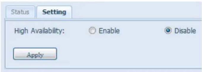 Status Setting High Availability: Enable Disable Apply