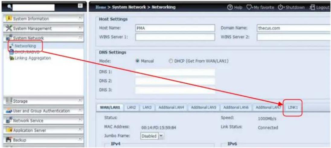 Home > System Network > Networking Host Settings Host Name: PMA Domain Name: thecus.com WINS Server 1: WINS Server 2: DNS Settings Mode: Manual DHCP (Get From WAN/LAN1) DNS 1: DNS 2: DNS 3: WAN/LAN1 LAN2 LAN3 Additional LAN4 Additional LAN5 Additional LAN6 Additional LAN7 LINK1 Status: Speed: 1000Mb/s MAC Address: 00:14:FD:15:59:84 Link Status: Connected Jumbo Frame: Disabled IPv4 IPv6 System Information System Management System Network Networking DHCP/RADVD Linking Aggregation Storage User and Group Authentication Network Service Application Server Backup