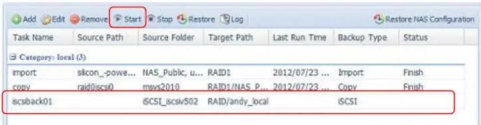 Add Edit Remove Start Stop Restore Log Restore NAS Configuration Task Name Source Path Source Folder Target Path Last Run Time Backup Type Status Category: local (3) import silicon_powe... NAS_Public, u... RAID1 2012/07/23 ... Import Finish copy raid@iscsi0 msvs2010 RAID1/NAS P... 2012/07/23 ... Copy Finish iscsiback01 iCSI_iscsv502 RAID/andy_local iCSI