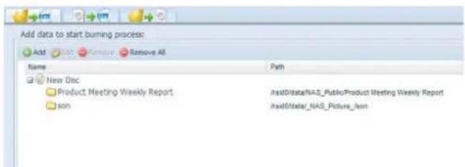 Add data to start burning process: Add Remove All Name Path New Disc Product Meeting Weekly Report Inad0/data/NAS_Public/Product Meeting Weekly Report son Inad0/data1_NAS_Picture_Item
