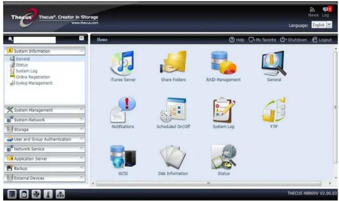 Thecus®, Creator in Storage www.thecus.com Language: English System Information General Status System Log Online Registration Syslog Management System Management System Network Storage User and Group Authentication Network Service Application Server Backup External Devices Home iTunes Server Share Folders RAID Management General Notifications Scheduled On/Off System Log FTP ISCSI Disk Information Status THECUS N8900V V2.00.03