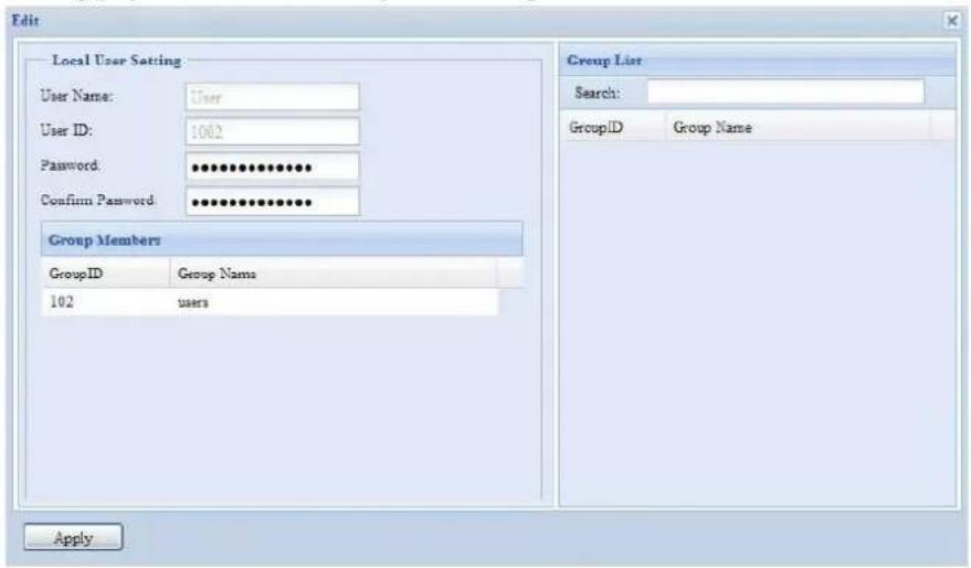 Edit Local User Setting User Name: User User ID: 1002 Password: ************ Confirm Password: ************ Group Members GroupID Group Name 102 users Apply Group List Search: GroupID Group Name