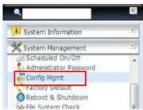 System Information System Management Scheduled On/Off Administrator Password Config Mgmt Factory Default Reboot & Shutdown Job File System Check