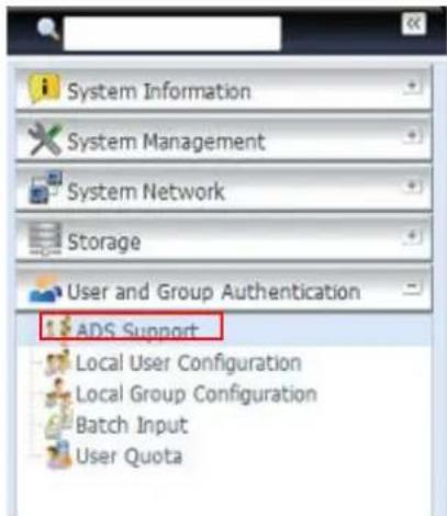 System Information System Management System Network Storage User and Group Authentication ADS Support Local User Configuration Local Group Configuration Batch Input User Quota