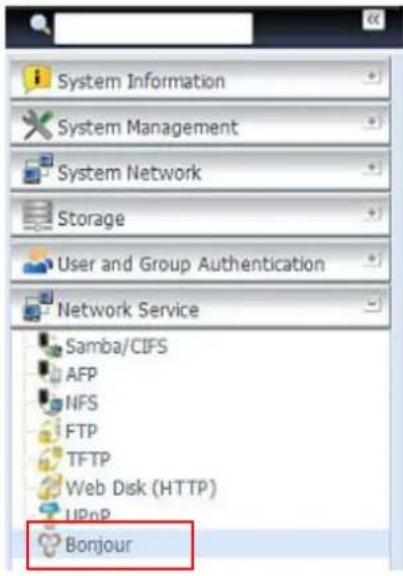 System Information System Management System Network Storage User and Group Authentication Network Service Samba/CIFS AFP NFS FTP TFTP Web Disk (HTTP) UPnP Bonjour