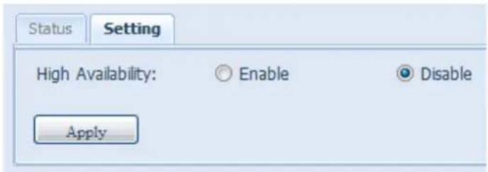 Status Setting High Availability: Enable Disable Apply