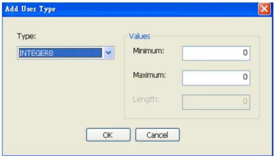 Add User Type Type: INTEGER8 Values Minimum: 0 Maximum: 0 Length: 0 OK Cancel
