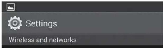 Settings Wireless and networks
