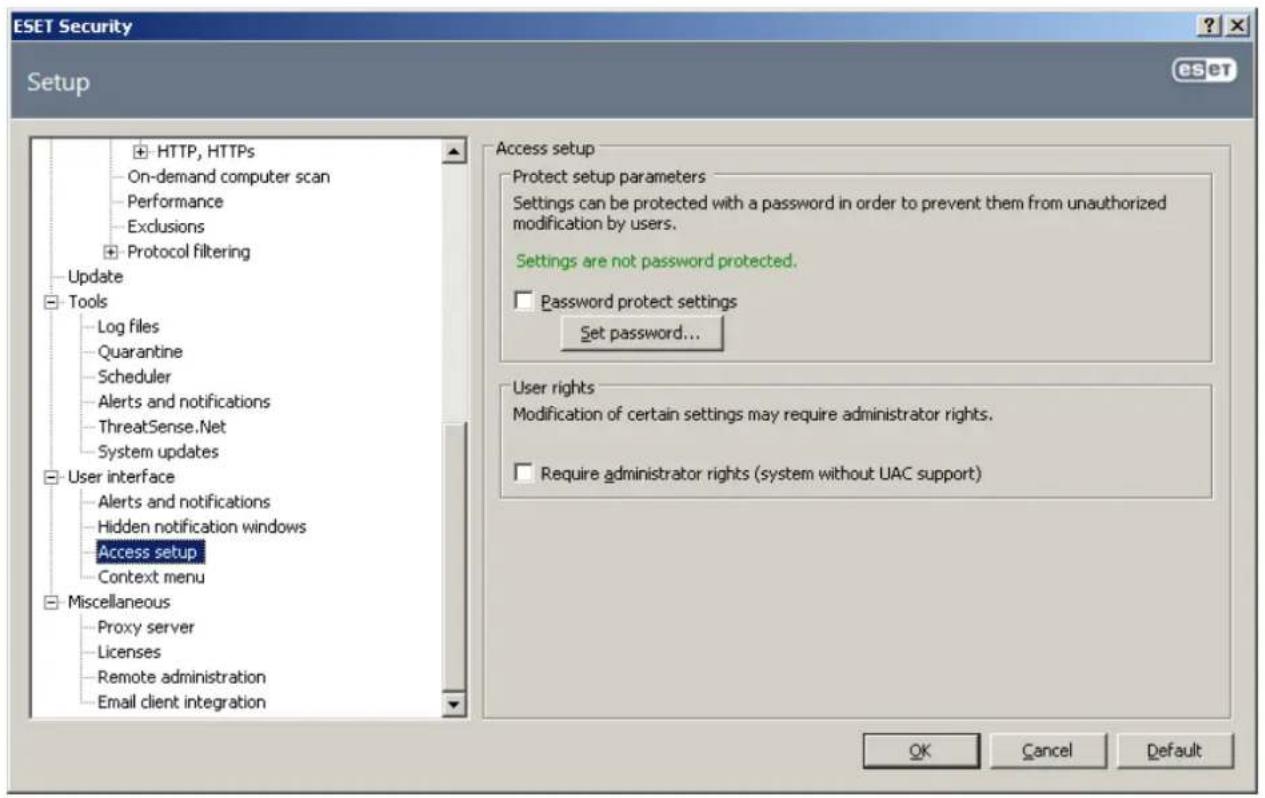 ESET Security Setup HTTP, HTTPS On-demand computer scan Performance Exclusions Protocol Filtering Update Tools Log files Quarantine Scheduler Alerts and notifications ThreatSense.Net System updates User interface Alerts and notifications Hidden notification windows Access setup Context menu Miscellaneous Proxy server Licenses Remote administration Email client integration Access setup Protect setup parameters Settings can be protected with a password in order to prevent them from unauthorized modification by users. Settings are not password protected. Password protect settings Set password... User rights Modification of certain settings may require administrator rights. Require administrator rights (system without UAC support) OK Cancel Default