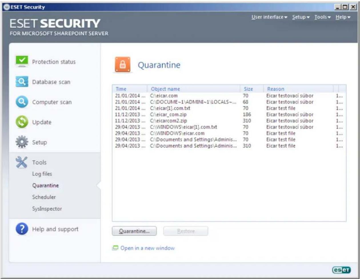 ESET Security FOR MICROSOFT SHAREPOINT SERVER Protection status Database scan Computer scan Update Setup Tools Log files Quarantine Scheduler SysInspector Help and support Quarantine Object name Size Reason 21/01/2014 ... C:\eicar.com 70 Eicar testovaci súbor 1... 21/01/2014 ... C:\DOCUME~1\ADMINI~1\LOCALS~... 68 Eicar testovaci súbor 1... 21/01/2014 ... C:\eicar[1].com.txt 70 Eicar test file 1... 11/12/2013 ... C:\eicar_com.zip 186 Eicar testovaci súbor 1... 11/12/2013 ... C:\eicarcom2.zip 310 Eicar testovaci súbor 1... 29/04/2013 ... C:\WINDOWS\eicar[1].com.txt 70 Eicar testovaci súbor 1... 29/04/2013 ... C:\WINDOWS\eicar.com 70 Eicar test file 1... 29/04/2013 ... C:\Documents and Settings\Adminis... 70 Eicar test file 1... 29/04/2013 ... C:\Documents and Settings\Adminis... 310 Eicar test file 1... Quarantine... Restore Open in a new window