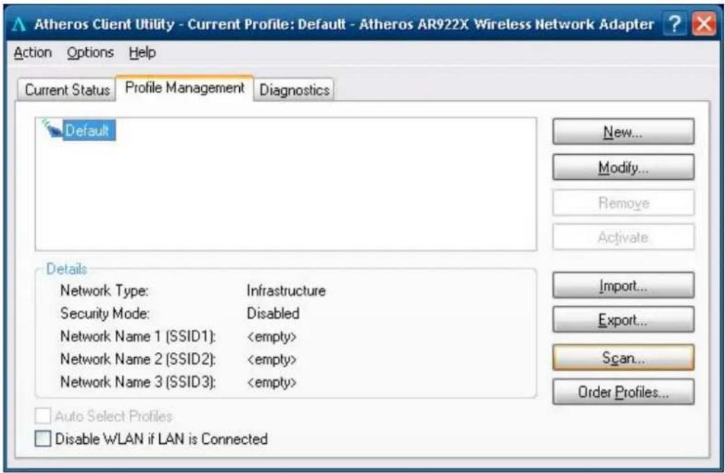 Atheros Client Utility - Current Profile: Default - Atheros AR922X Wireless Network Adapter Action Options Help Current Status Profile Management Diagnostics Default New... Modify... Remove Activate Details Network Type: Infrastructure Security Mode: Disabled Network Name 1 (SSID1): Network Name 2 (SSID2): Network Name 3 (SSID3): Import... Export... Scan... Order Profiles... Auto Select Profiles Disable WLAN if LAN is Connected