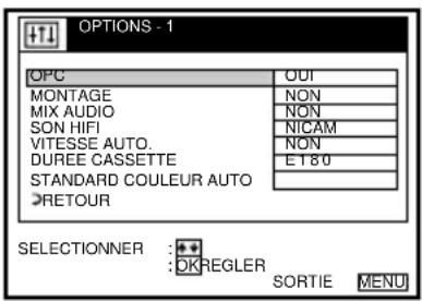 OPTIONS - 1 OPC OUT MONTAGE NON MIX AUDIO NON SON HIFI NICAM VITESSE AUTO. DUREE CASSETTE NON STANDARD COULEUR AUTO E180 RETOUR SELECTIONNER :●♦ :OKREGLER SORTIE MENU