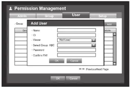 Permission Management Admin Group User Setup . Group Add User - Name - ID - Viewer Not Used - Select Group ABC - Password - Confirm PW Add Delete OK Cancel Previous/Next Page OK Cancel