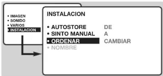 • IMAGEN • SONIDO • VARIOS • INSTALACION INSTALACION • AUTOSTORE DE • SINTO MANUAL A • ORDENAR CAMBIAR • NOMBRE