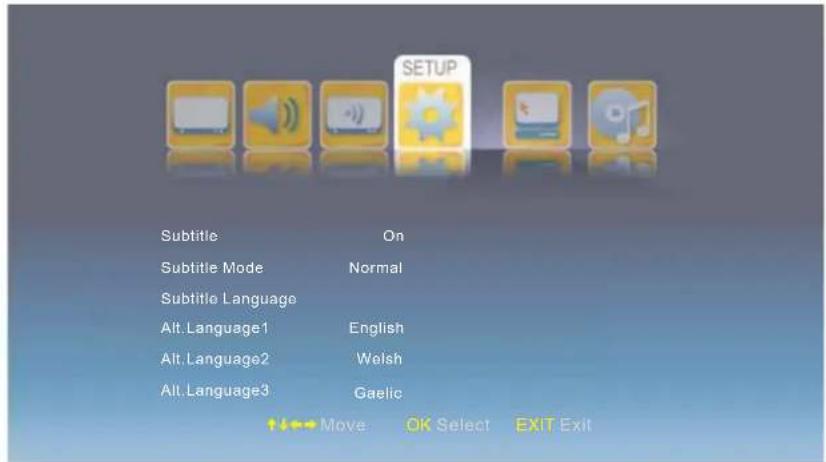 Subtitle On Subtitle Mode Normal Subtitle Language Alt. Language1 English Alt. Language2 Welsh Alt. Language3 Gaelic ↑↓→ Move OK Select EXIT Exit