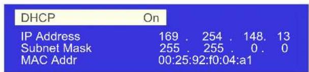 DHCP On IP Address 169 . 254 . 148. 13 Subnet Mask 255 . 255 . 0 . 0 MAC Addr 00:25:92:f0:04:a1
