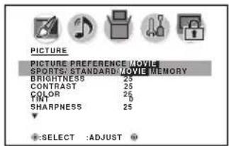 PICTURE PICTURE PREFERENCE:MOVINS SPORTS: STANDARD:MOVIS MEMORY BRIGHTNESS 25 CONTRAST 25 COLOR 26 TINT 0 SHARPNESS 25 ●:SELECT :ADJUST ●