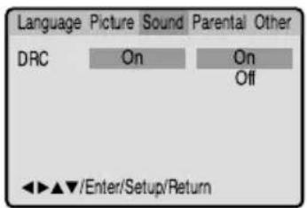 Language Picture Sound Parental Other DRC On On Off ◄►▲▼/Enter/Setup/Return