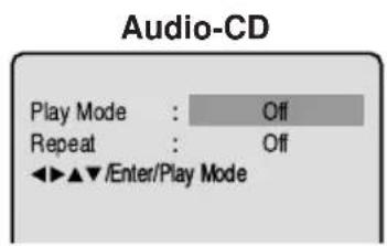 Audio-CD Play Mode : Off Repeat : Off ◀▶▲▼ /Enter/Play Mode