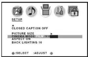 SETUP CLOSED CAPTION OFF PICTURE SIZE CINEMA MODE FILM 61 ASPECT ON BACK LIGHTING 16 :SELECT :ADJUST