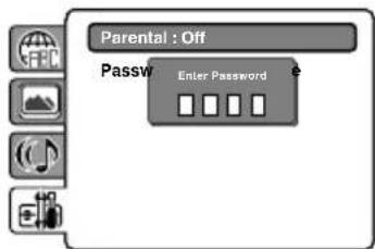 Parental : Off Password Enter Password e