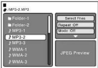 /MP3-2.MP3 Folder-1 Folder-2 MP3-1 MP3-2 MP3-3 WMA-1 WMA-2 WMA-3 Select Files Repeat :Off Mode :Off JPEG Preview