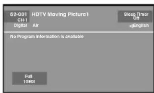 82-001 HDTV Moving Picture 1 CH-1 Digital Air Sleep Timer Off English No Program information is available Full 10800