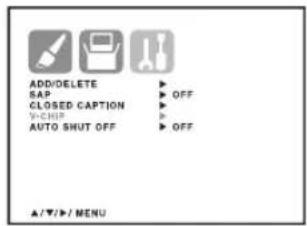 ADD/DELETE SAP CLOSED CAPTION V-CROP AUTO SHUT OFF OFF OFF ▲/▼/►/ MENU