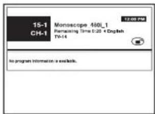 15-1 Monoscope 400L_1 CH-1 Remaining Time 0:25 + English TH-14 No program Information is available.