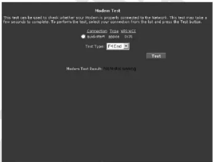 Modem Test This test can be used to check whether your Modem is properly connected to the Network. This test may take a few seconds to complete. To perform the test, select your connection from the list and press the Test button. Connection Type VBI/VCI quick-start popos 0135 Test Type: F4 End Test Modem Test Results: Not static running