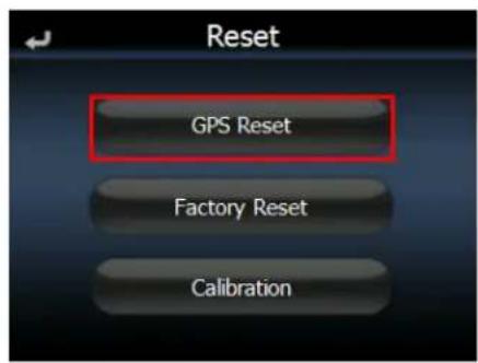 Reset GPS Reset Factory Reset Calibration