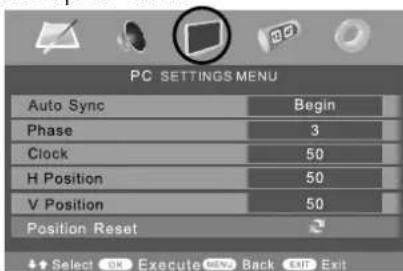 PC SETTINGS MENU Auto Sync Begin Phase 3 Clock 50 H Position 50 V Position 50 Position Reset Select OK Execute MENU Back EXIT Exit
