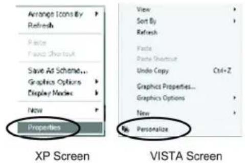 Arrange Icons By Refresh Paste Paste Sheetout Save As Scheme... Graphics Options Display Mods Now Properties View Sort By Refresh Paste Paste Sheetout Undo Copy Ctrl+Z Graphics Properties... Graphics Options New Personalize XP Screen VISTA Screen