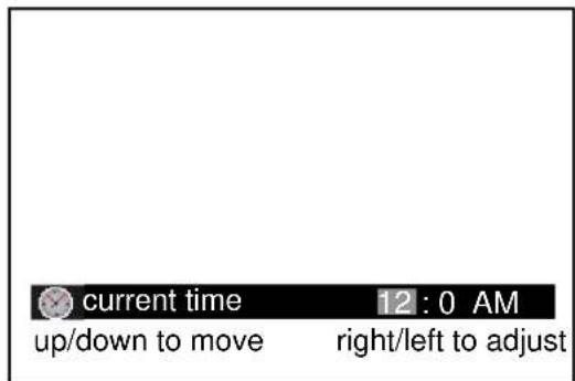 current time 12 : 0 AM up/down to move right/left to adjust