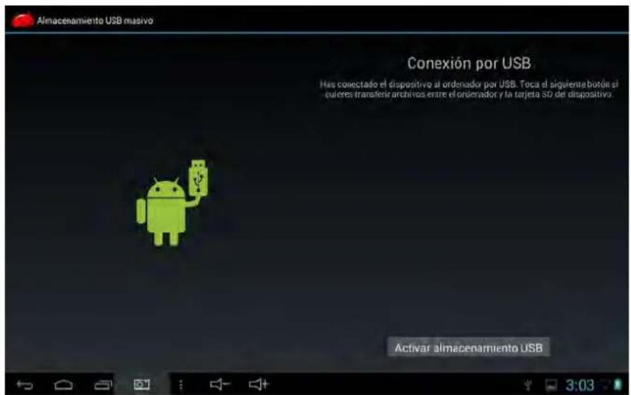 Almacenamiento USB masivo Conexión por USB Has conectado el dispositivo al ordenador por USB. Toca el siguiente botón el cuieres transferir archivos entre el orderador y la tejeta SD de dispositivo Activar almacenamiento USB