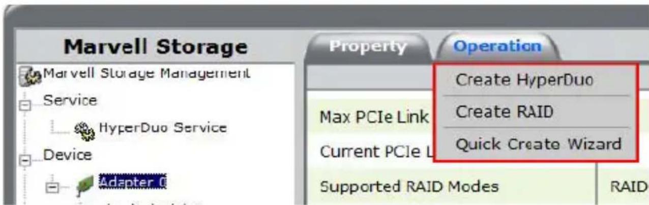Marvell Storage Property Operation Marvell Storage Management Service HyperDuo Service Device Adapter 1 Max PCIe Link Current PCIe L Supported RAID Modes Create HyperDuo Create RAID Quick Create Wizard RAID