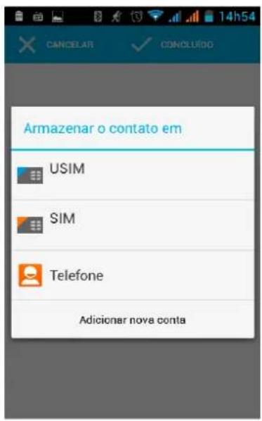 CANCELAR ✓ CONCLUSIDO Armazenar o contato em USIM SIM Telefone Adicionar nova conta