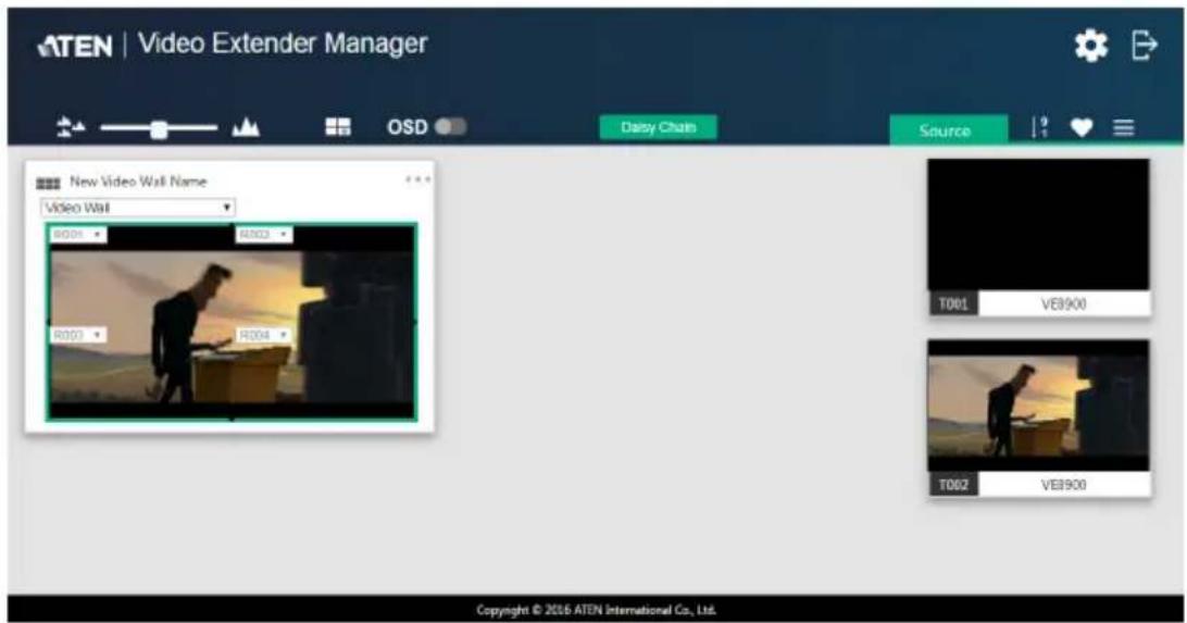 ATEN | Video Extender Manager New Video Wall Name Video Wall R001 R002 R003 R004 Daisy Chat Source T001 VE8900 T002 VE8900 Copyright © 2016 ATEN International Co., Ltd.