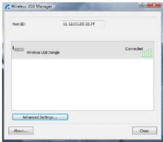 Wireless USB Manager Host ID: 11.12.CC.D0.EE.FF Wireless USB Dongle Connected Advanced Settings... About... Close
