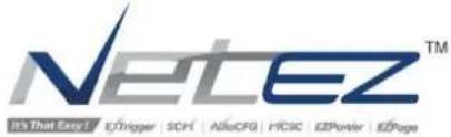Netez™ It's That Easy! EJTrigger SCH AltuCFG HCSC EZPower EZPage