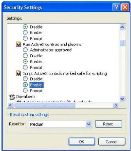 Security Settings Settings: Disable Enable Prompt Run ActiveX controls and plug-ins Administrator approved Disable Enable Prompt Script ActiveX controls marked safe for scripting Disable Enable Prompt Downloads Automatic rendering for file downloads Reset custom settings Reset to: Medium Reset OK Cancel