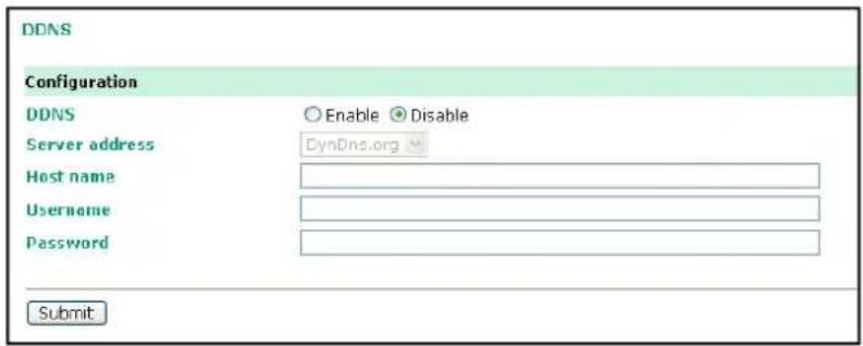 DDNS Configuration DDNS Enable Disable Server address DynDns.org Host name Username Password Submit