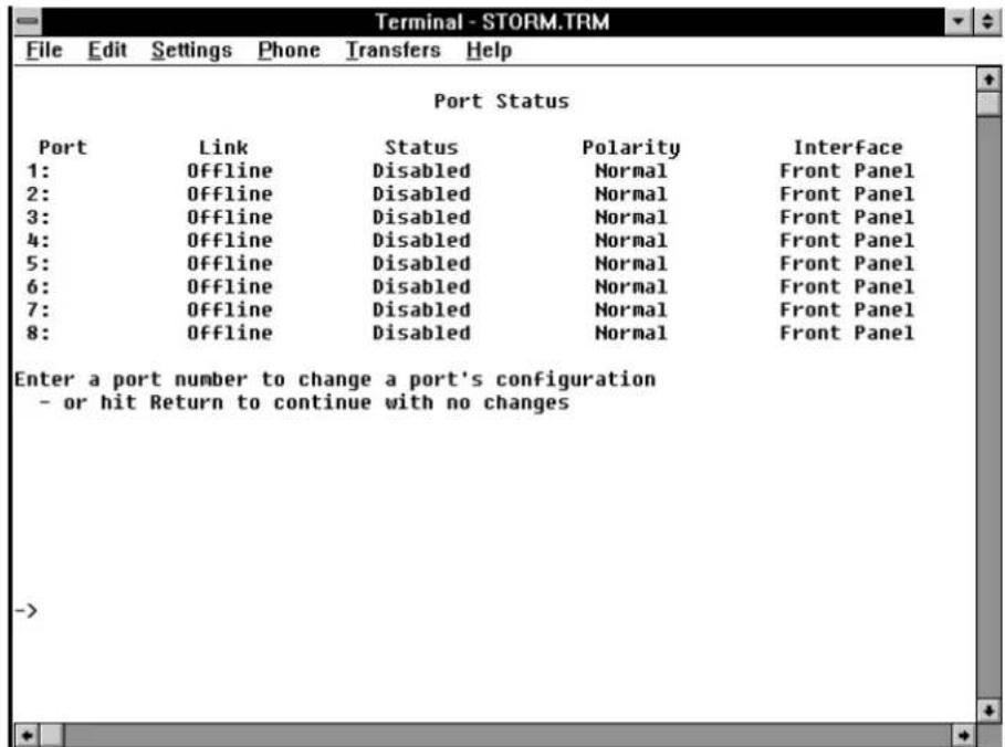Terminal - STORM.TRM File Edit Settings Phone Transfers Help Port Status Port Link Status Polarity Interface 1: Offline Disabled Normal Front Panel 2: Offline Disabled Normal Front Panel 3: Offline Disabled Normal Front Panel 4: Offline Disabled Normal Front Panel 5: Offline Disabled Normal Front Panel 6: Offline Disabled Normal Front Panel 7: Offline Disabled Normal Front Panel 8: Offline Disabled Normal Front Panel Enter a port number to change a port's configuration - or hit Return to continue with no changes ->