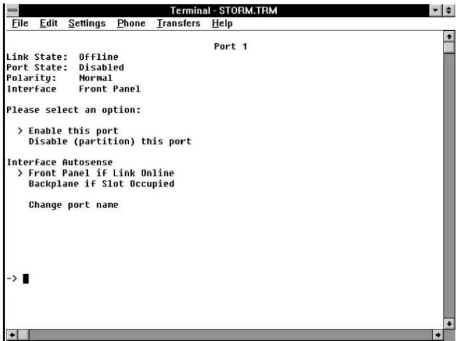 Terminal - STORM.TRM File Edit Settings Phone Transfers Help Port 1 Link State: Offline Port State: Disabled Polarity: Normal Interface Front Panel Please select an option: > Enable this port Disable (partition) this port Interface Autosense > Front Panel if Link Online Backplane if Slot Occupied Change port name ->