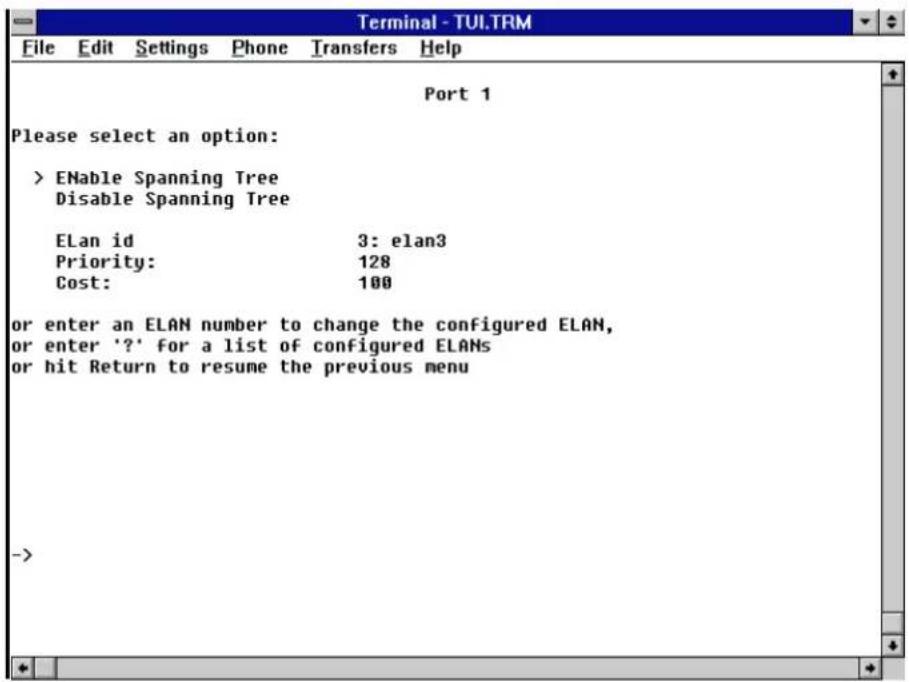 Terminal - TUI.TRM File Edit Settings Phone Transfers Help Port 1 Please select an option: > ENable Spanning Tree Disable Spanning Tree ELan id 3: elan3 Priority: 128 Cost: 100 or enter an ELAN number to change the configured ELAN, or enter '?' for a list of configured ELANs or hit Return to resume the previous menu ->