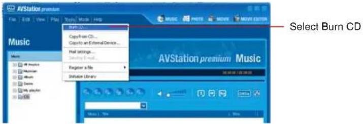 AVStation premium File Edit View Play Tools Mode Help Music Select Burn CD Copyright CD... Copyright an External Device... Real settings... Sending Email... Register a file AVStation premium Music AVStation premium Music Select Burn CD