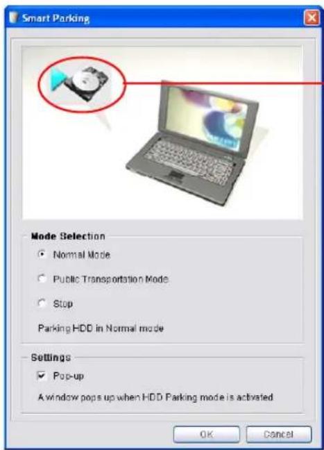 Smart Parking Mode Selection • Normal Mode • Public Transportation Mode • Stop Parking HDD in Normal mode Settings ✓ Pop-up A window pops up when HDD Parking mode is activated OK Cancel