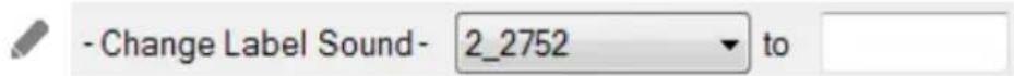 - Change Label Sound - 2_2752 to