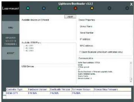 Lightware Bootloader v3.0.1 LHWARE Available Devices on Ethernet Device Properties Device Name Serial Number IP address MAC address... (Quick Ethernet (checkmark verification only)) Communication Data Write Back address: OFFCD Drive Office format IP Send back location in front-end gateway code. Query installed Center Query Code Device Location: 2 ACB-007 FVNA FVNA FVNA